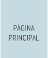 PÁGINA PRINCIPAL