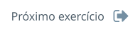Próximo exercício