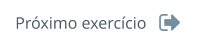Próximo exercício
