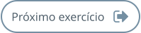 Próximo exercício