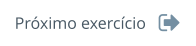 Próximo exercício
