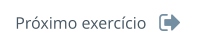Próximo exercício