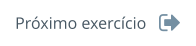 Próximo exercício