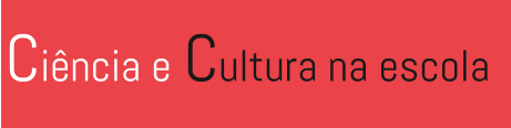 Ciência e Cultura na escola